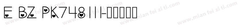 E BZ PK748111字体转换